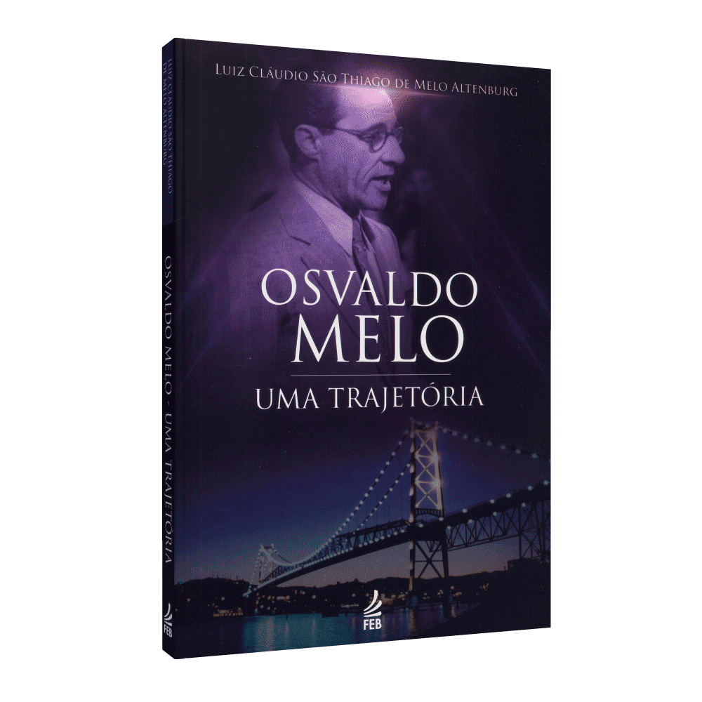 Osvaldo Melo – Uma Trajetória