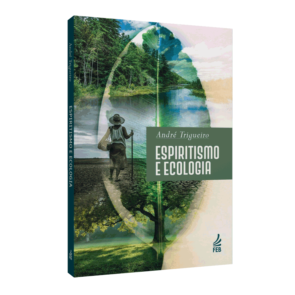 Espiritismo E Ecologia [nova Edição]