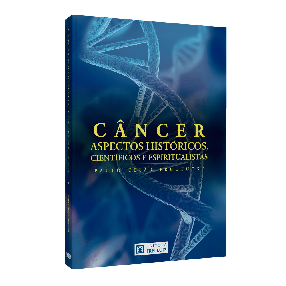 Câncer – Aspectos Históricos, Científicos E Espiritualistas