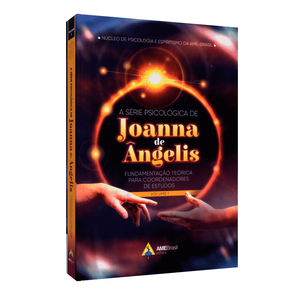Série Psicológica De Joanna De ângelis, A – Fundamentação Teórica Para Coordenadores De Estudos