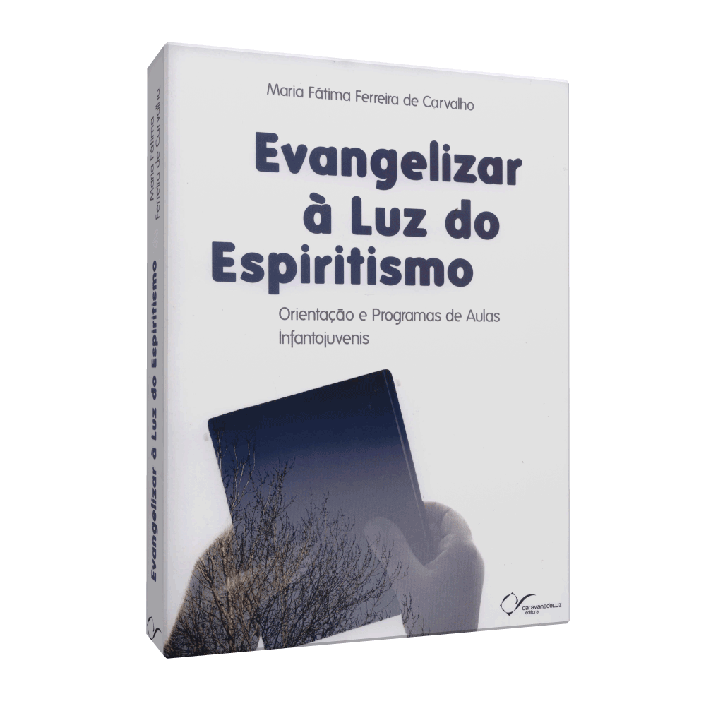 Evangelizar à Luz Do Espiritismo