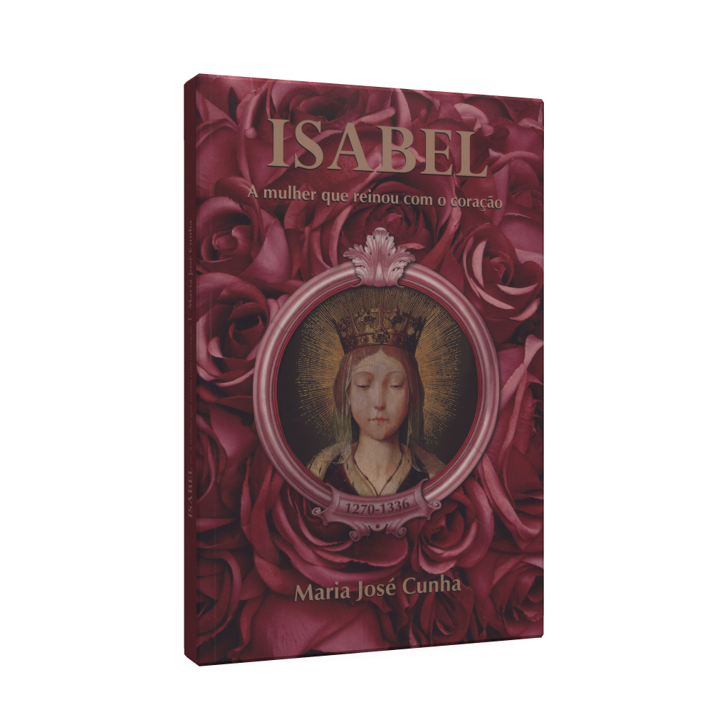 Isabel - A Mulher Que Reinou Com O Coração