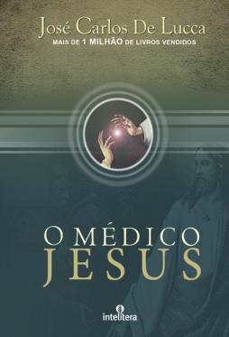 Médico Jesus, O