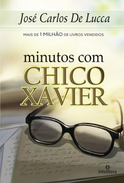 Minutos com Chico Xavier