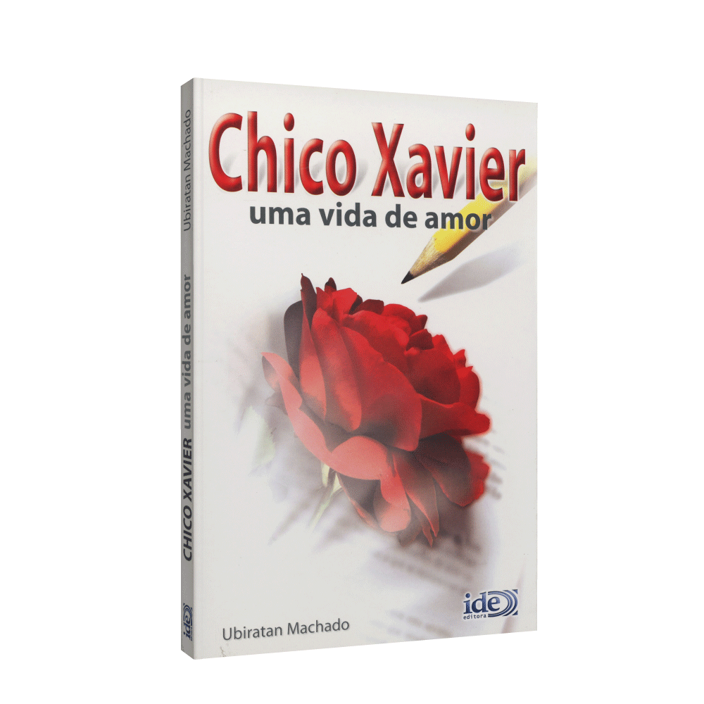 Chico Xavier - Uma Vida De Amor