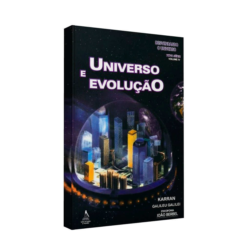 Universo E Evolução - Série Desvendando O Universo