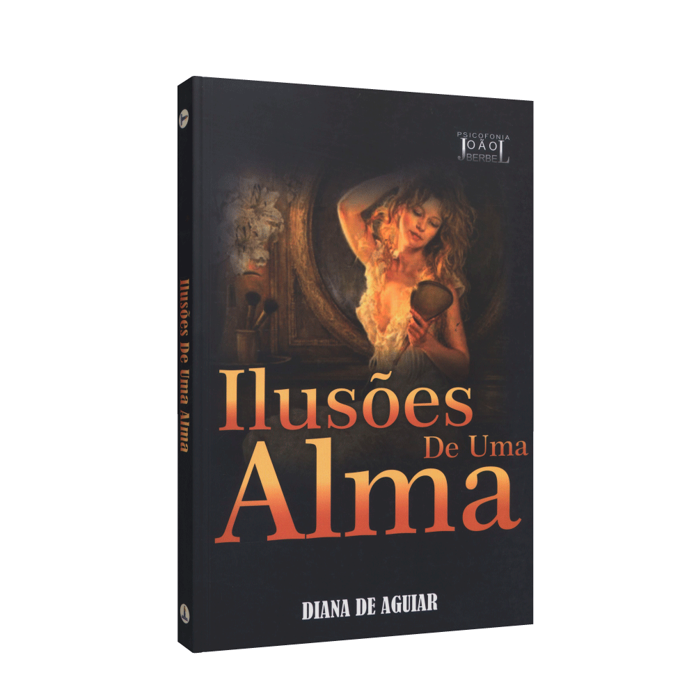 Ilusões De Uma Alma