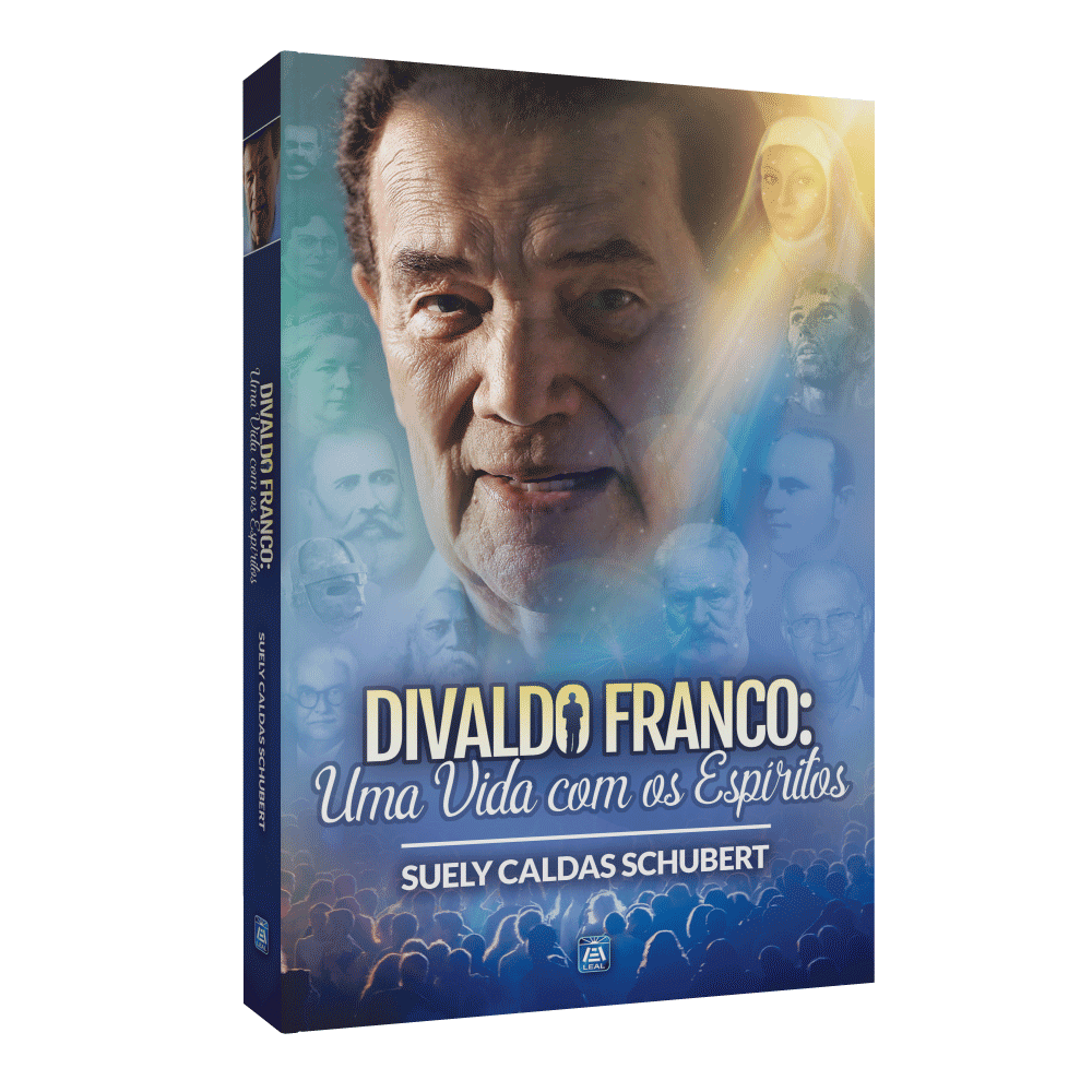 Divaldo Franco: Uma Vida Com Os Espíritos