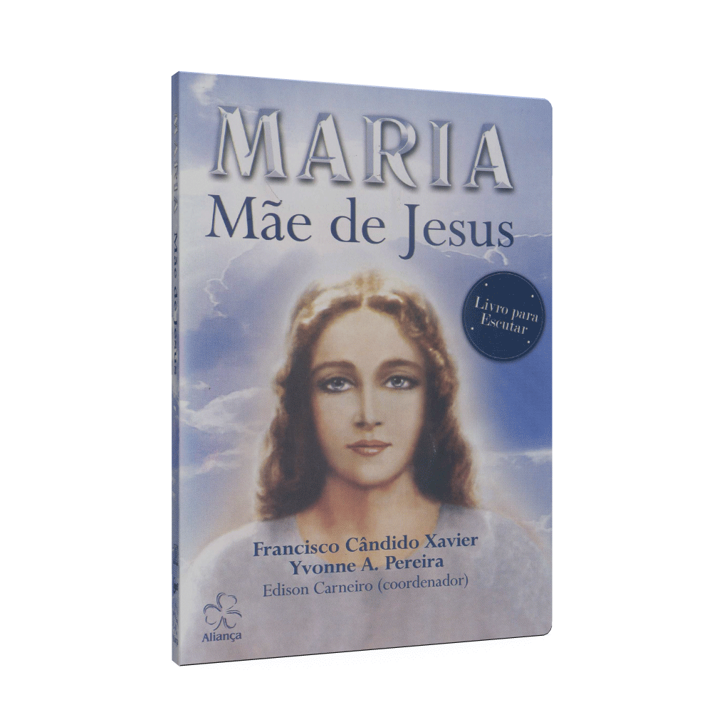 Maria, Mãe De Jesus [audiolivro]