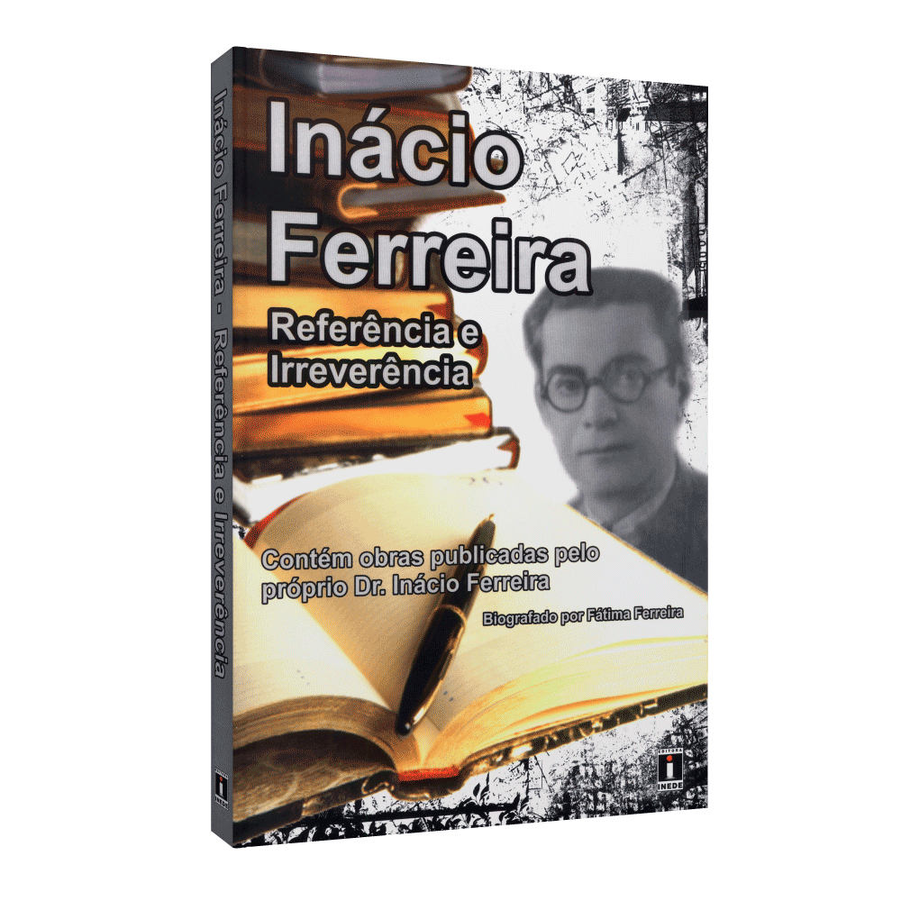 Inácio Ferreira - Referência E Irreverência