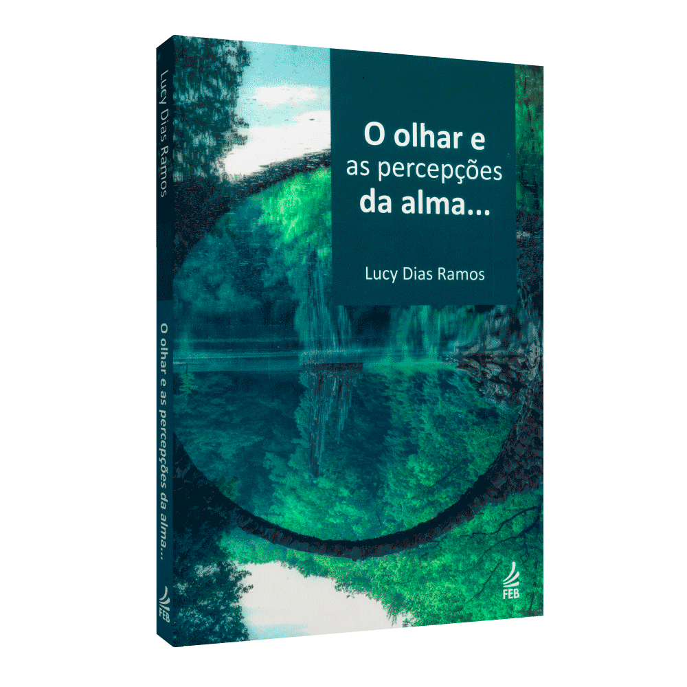 Olhar E As Percepções Da Alma..., O