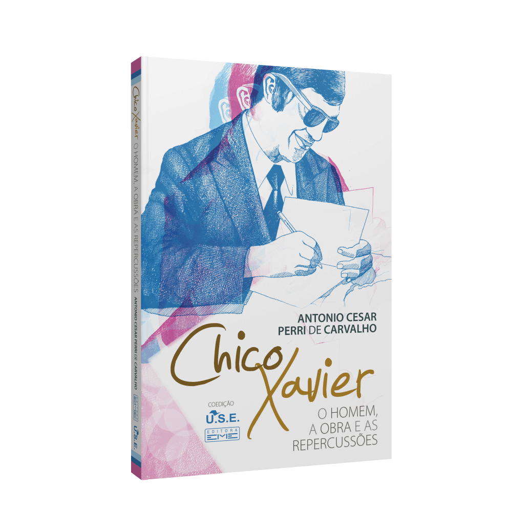Chico Xavier – O Homem, A Obra E As Repercussões