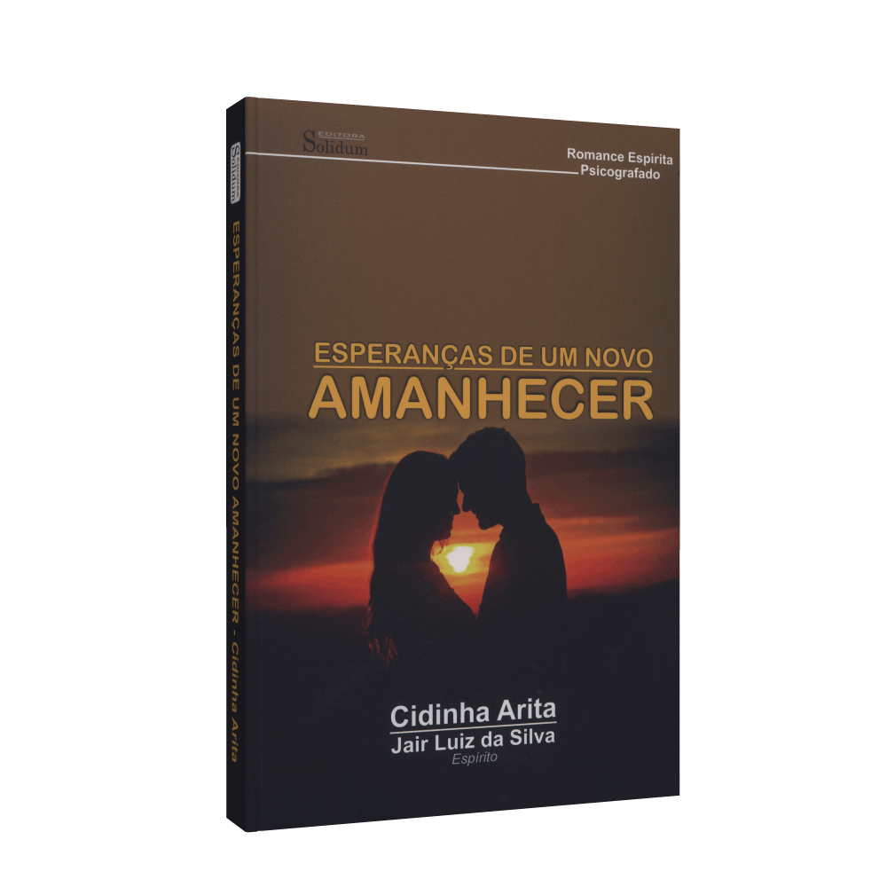 Esperanças De Um Novo Amanhecer